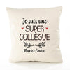 Housse de Coussin Premium Marie-Louise Une Super Collègue - Coton Canvas Fairtrade Beige Idée Cadeau Décoration Canapé