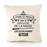 Housse de Coussin Premium Acteur Ministère Magie Homme - Coton Canvas Fairtrade Beige Idée Cadeau Décoration Canapé
