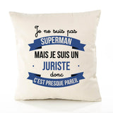 Housse de Coussin Premium Je ne suis Pas superhomme mais Je suis Juriste Donc C'est Presque pareil - Coton Canvas Fairtrade Beige Idée Cadeau Décoration Canapé 40x40