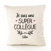 Housse de Coussin Premium Eden Une Super Collègue - Coton Canvas Fairtrade Beige Idée Cadeau Décoration Canapé