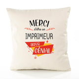 Housse de Coussin Premium Merci Imprimeur Génial - Coton Canvas Fairtrade Beige Idée Cadeau Décoration Canapé