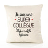 Housse de Coussin Premium Sylvaine Une Super Collègue - Coton Canvas Fairtrade Beige Idée Cadeau Décoration Canapé
