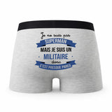 Caleçon Je ne suis Pas Super-héros mais Je suis Militaire - Humour Boxer Gris Cadeau