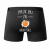 Caleçon J'peux Pas J'Ai Basketball - Humour Boxer Coton Idée Cadeau
