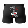 Caleçon J'peux Pas J'Ai Radio - Humour Boxer Coton Idée Cadeau