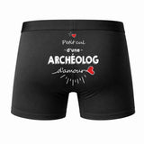 Caleçon Archéologue d'amour - Dos - Humour Boxer Coton Motif Métier Idée Cadeau Anniversaire Noël Homme