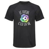 Maillot de Sport Homme Futsal Cest la Vie - T-Shirt Respirant Polyester Manches Courtes - Cadeau Sportif Anniversaire Noël Fête des Pères