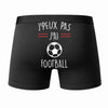 Caleçon J'peux Pas J'Ai Football - Humour Boxer Coton Idée Cadeau