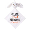 Doudou Bébé Lapin Humour Cousine Parents Gaze de Coton Cadeau Baby Shower