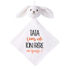 Doudou Bébé Lapin Humour Tata Frere Gaze de Coton Cadeau Baby Shower