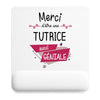 Tapis de souris Merci Tutrice Géniale