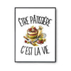 Poster Être pâtissière c'est la vie