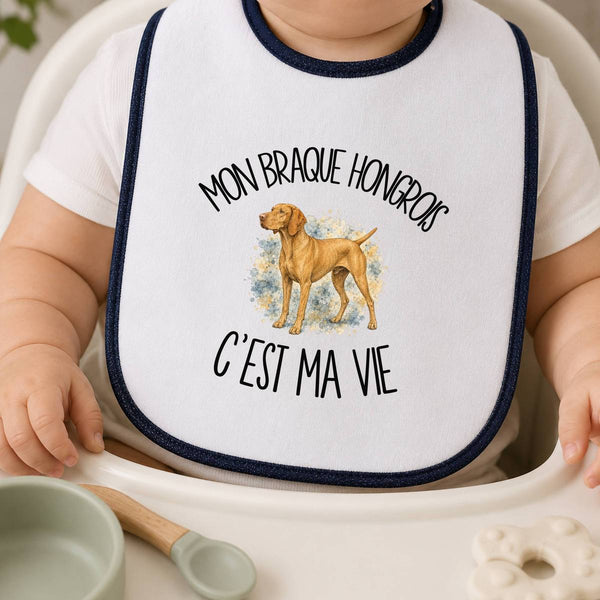 Bavoir Bébé Mon Braque Hongrois c'est ma vie
