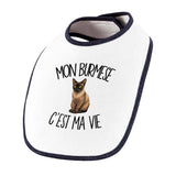 Bavoir Bébé Mon Burmese c'est ma vie