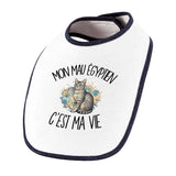 Bavoir Bébé Mon Mau Égyptien c'est ma vie