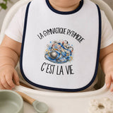 Bavoir Bébé La gymnastique rythmique c'est la vie