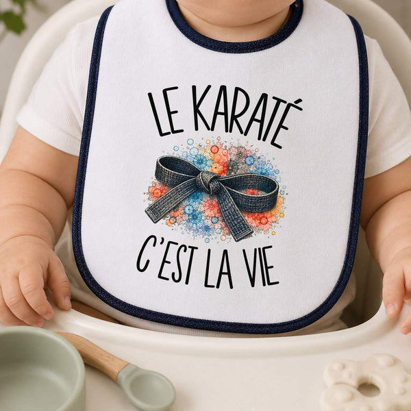 Bavoir Bébé Le karaté c'est la vie