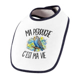 Bavoir Bébé Ma perruche c'est ma vie