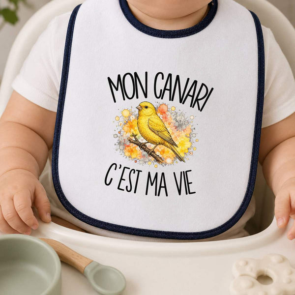 Bavoir Bébé Mon canari c'est ma vie