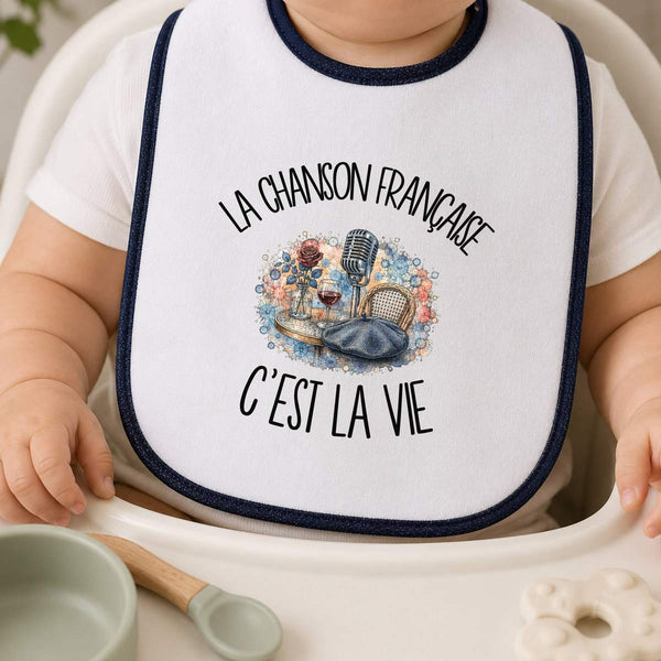 Bavoir Bébé La chanson française c'est la vie