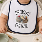 Bavoir Bébé Les cupcakes c'est la vie