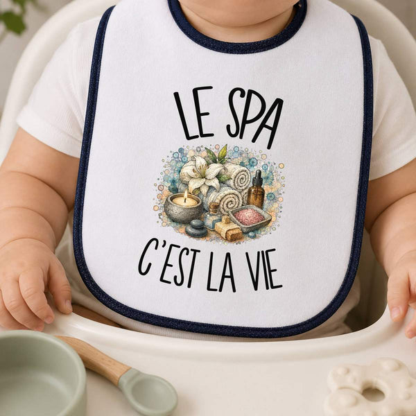 Bavoir Bébé Le spa c'est la vie