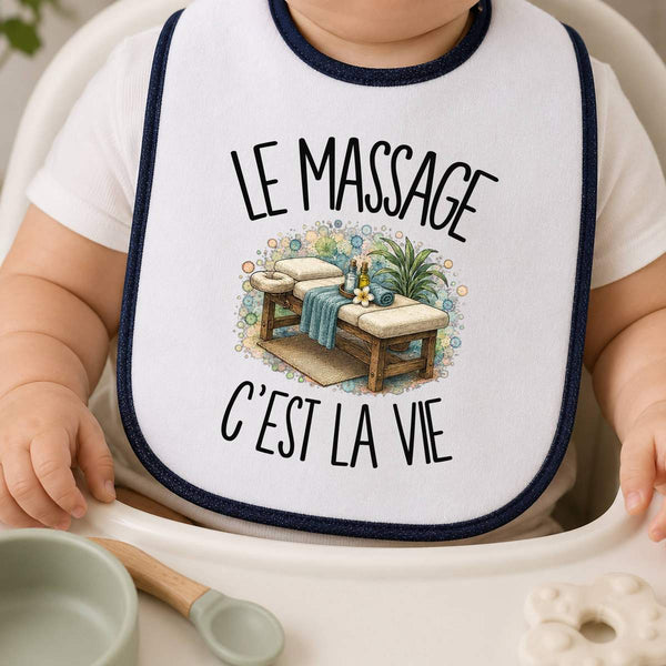 Bavoir Bébé Le massage c'est la vie