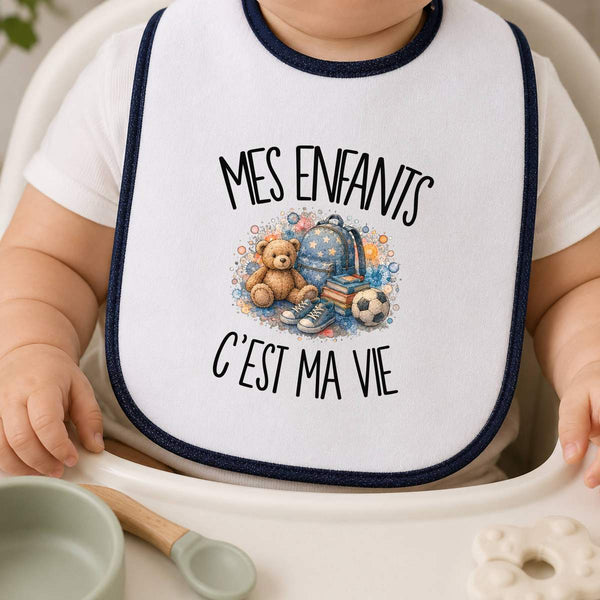 Bavoir Bébé Mes enfants c'est ma vie