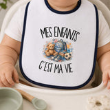 Bavoir Bébé Mes enfants c'est ma vie