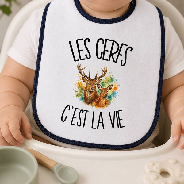 Bavoir Bébé Les cerfs c'est la vie