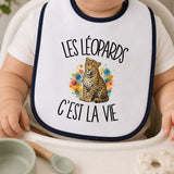 Bavoir Bébé Les léopards c'est la vie