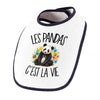Bavoir Bébé Les pandas c'est la vie