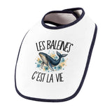 Bavoir Bébé Les baleines c'est la vie