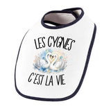 Bavoir Bébé Les cygnes c'est la vie