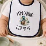 Bavoir Bébé Mon canard c'est ma vie