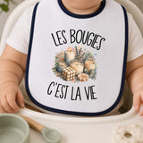 Bavoir Bébé Les bougies c'est la vie