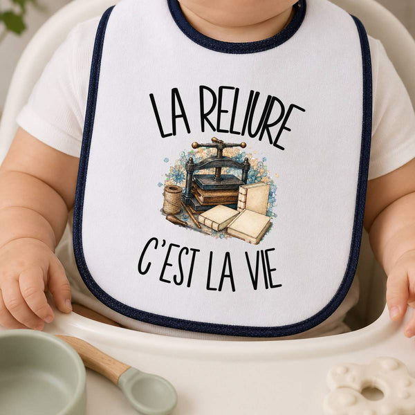 Bavoir Bébé La reliure c'est la vie