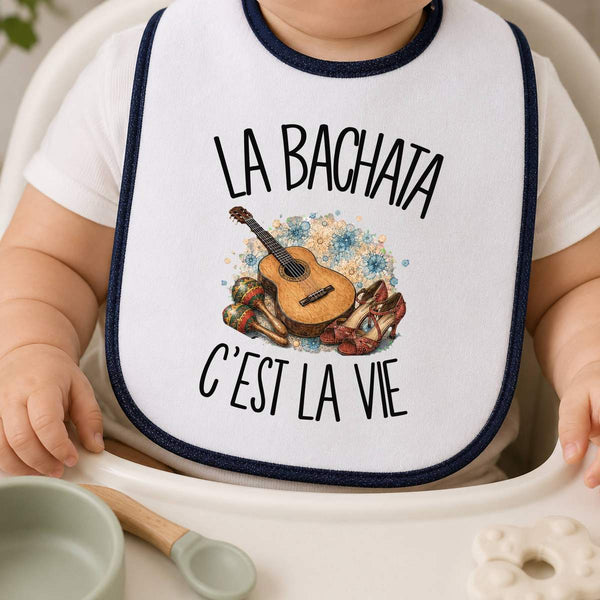 Bavoir Bébé La bachata c'est la vie