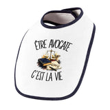 Bavoir Bébé Être avocate c'est la vie