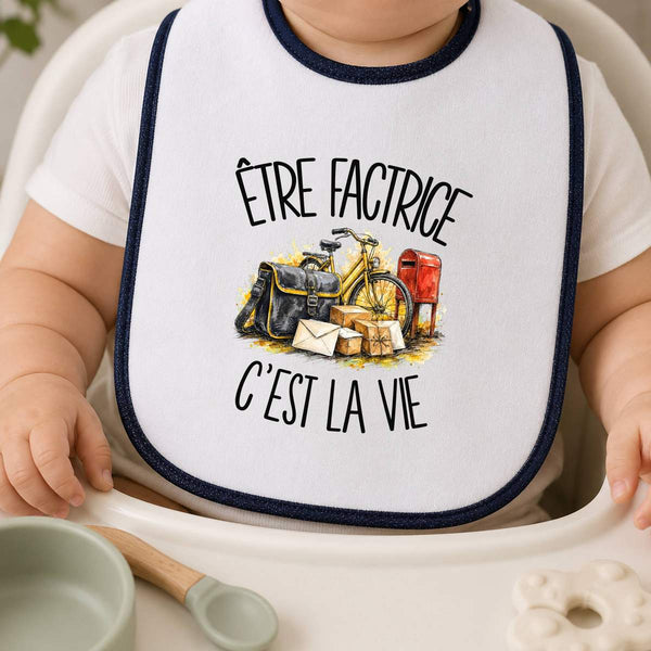 Bavoir Bébé Être factrice c'est la vie