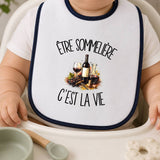 Bavoir Bébé Être sommelière c'est la vie