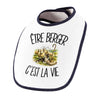 Bavoir Bébé Être berger c'est la vie