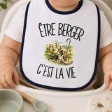 Bavoir Bébé Être berger c'est la vie