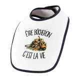 Bavoir Bébé Être bûcheron c'est la vie
