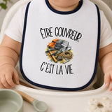 Bavoir Bébé Être couvreur c'est la vie