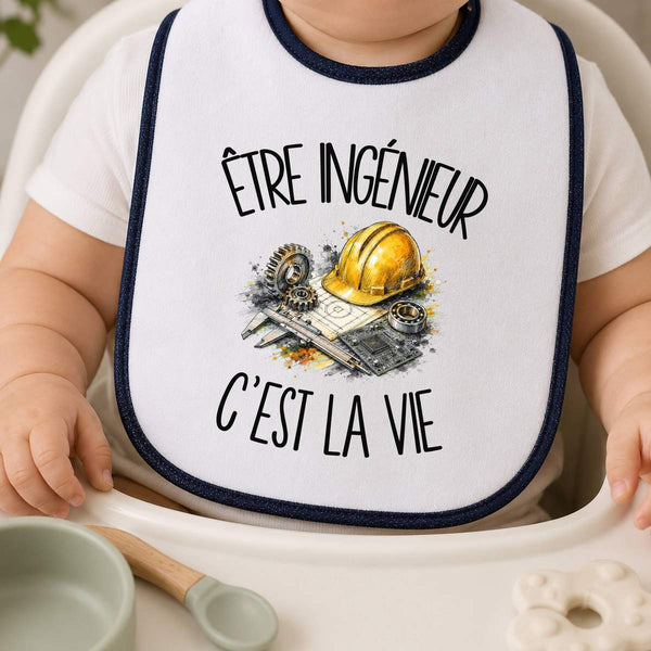 Bavoir Bébé Être ingénieur c'est la vie