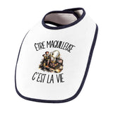 Bavoir Bébé Être maquilleuse c'est la vie