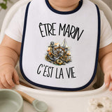 Bavoir Bébé Être marin c'est la vie