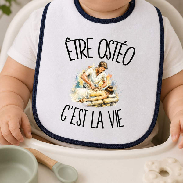 Bavoir Bébé Être ostéo c'est la vie