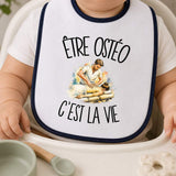 Bavoir Bébé Être ostéo c'est la vie